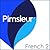 Pimsleur French Level 2 (Comprehensive): Learn to Speak, Understand, and Read French with Pimsleur Language Programs