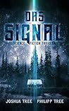 Das Signal by Joshua Tree
