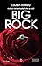 Big Rock (Big Rock, #1)