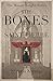 The Bones of Saint Pierre (...