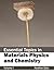 Essential Topics in Materials Physics and Chemistry by Heather Dale