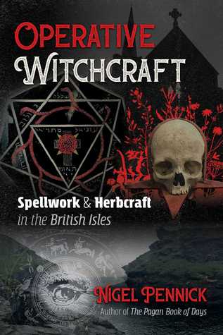 Operative Witchcraft: Spellwork and Herbcraft in the British Isles (Paperback)
