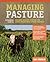 Managing Pasture by Dale Strickler