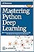 Mastering Python Deep learn...