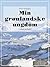 Min grønlandske ungdom (Danish Edition)
