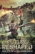 Future Reshaped