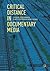 Critical Distance in Documentary Media by Gerda Cammaer