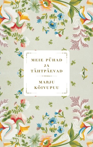 Meie pühad ja tähtpäevad