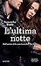 L'ultima notte by Samantha Towle