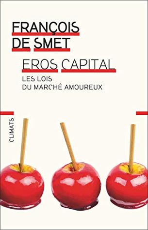 Eros capital (French Edition)