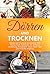 Dörren und Trocknen by Cooking Club