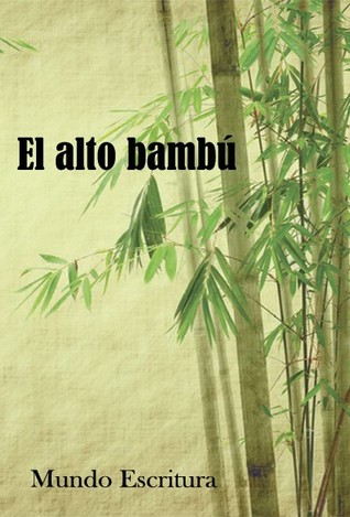 El alto bambú