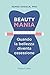 Beauty Mania-Quando la bellezza diventa ossessione by Renee Engeln