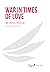 War in Times of Love