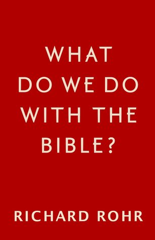 What Do We Do with the Bible? (Paperback)