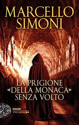 La prigione della monaca senza volto (Kindle Edition)