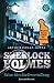 Sherlock Holmes - Seine Abschiedsvorstellung (Sherlock Holmes #8)
