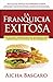 La Franquicia Exitosa by Aicha Bascaro