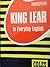 Shakespeare: King Lear in Everyday English