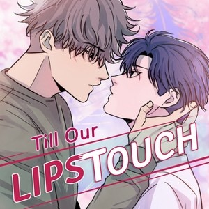 Till Our Lips Touch