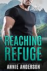 Reaching Refuge by Annie Anderson