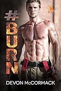 #Burn (Fever Falls, #2)