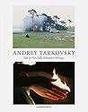 Andrey Tarkovsky:...
