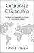 Corporate Citizenship by David Logan