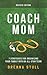 Coach Mom by Brenna Stull