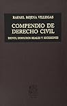 Compendio De Derecho Civil 2. Bienes, Derechos Reales Y Sucesiones (portada puede variar);Biblioteca JurÃ­dica PorrÃºa