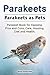 Parakeets. Parakeets as Pet...