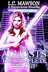 The Almosts: The Complete Trilogy