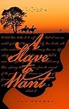 A Slave to Want A Slave to Want