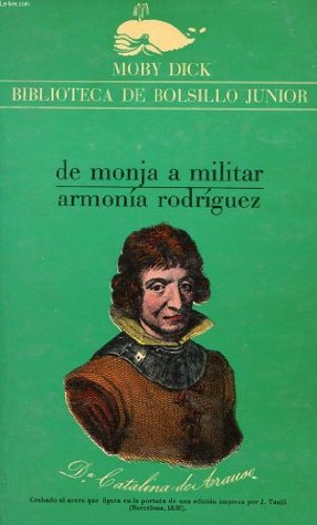 De monja a militar: Dª Catalina de Erauso (Paperback)