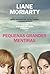Pequenas Grandes Mentiras by Liane Moriarty Pequenas Grandes Mentiras by Liane Moriarty
