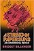 A String of Paper Suns: An Experimental Memoir
