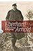 Eberhard Arnold: Ein Leben ...