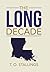 The Long Decade