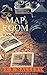 The Map Room by S.R. Mallery