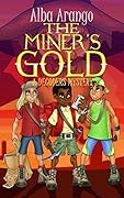The Miner's Gold