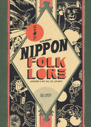 Nippon folklore: Leggende e miti dal Sol Levante (Paperback)
