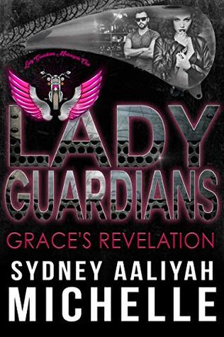 Grace's Revelation (Mase & Grace #2; Lady Guardians)