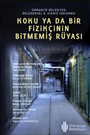 Koku Ya Da Bir Fizikçinin Bitmemiş Rüyası