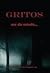 Gritos by Adalberto Ranssell-Levis