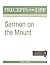Sermon on the Mount (Precepts For Life Program Study Guide)