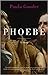 Phoebe: A Story