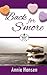 Back for S'more by Annie Hansen