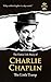 CHARLIE CHAPLIN: The silent...