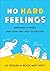 No Hard Feelings: Emotions ...