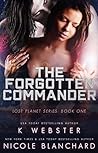 The Forgotten Commander by K. Webster